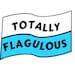 Owner of <a href='https://www.etsy.com/shop/totallyflagulous?ref=l2-about-shopname' class='wt-text-link'>totallyflagulous</a>