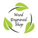 Wooden Engraved Shop