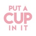 Put A Cup In It, LLC