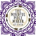 theMindfulPieceMaker
