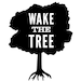 Wake the Tree