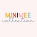 MiniMeeCollection