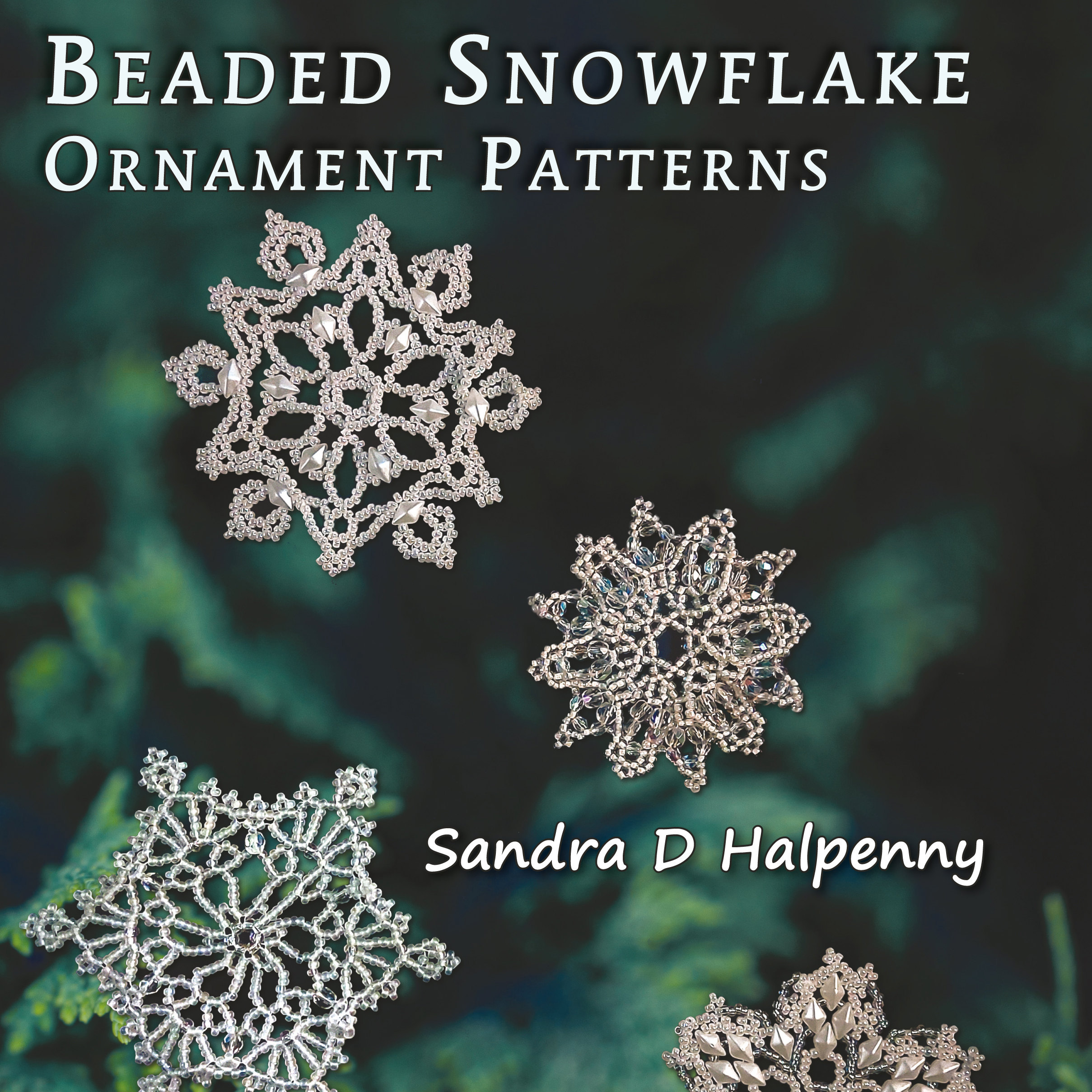 ❄️ Seed Beaded Snowflakes ❄️ with Juliet Browse 