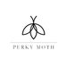 Perky Moth