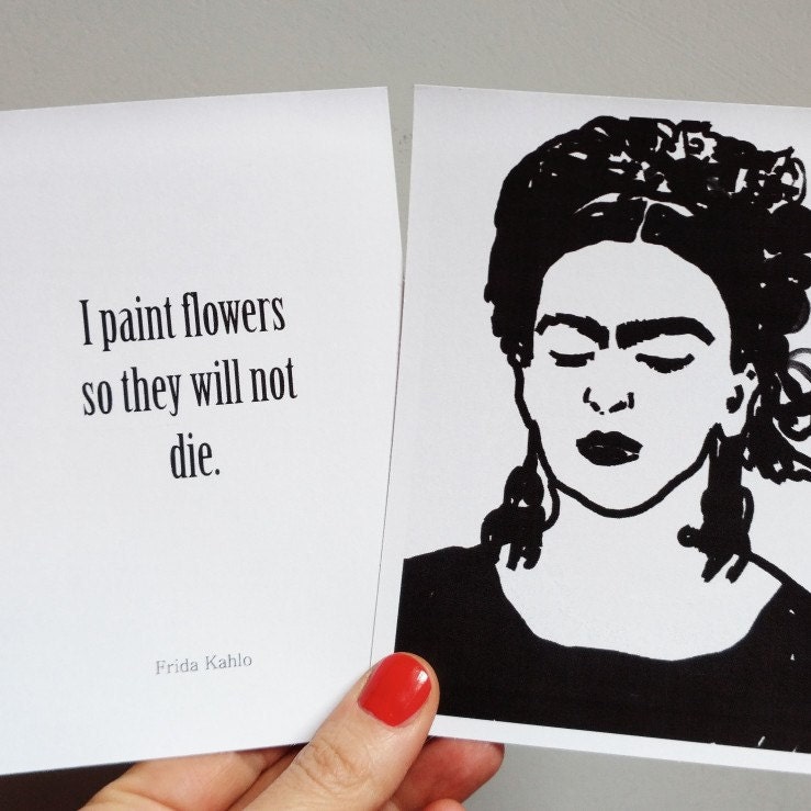 I paint flowers so they will not die Frida Kahlo Spruch | Etsy