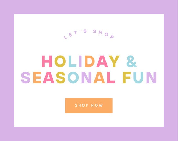 Holiday & Seasonal Fun