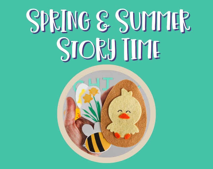 >Storytime Spring/Summer
