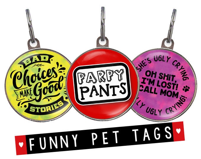 Funny Sayings Pet Tags