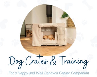 Dog Crates & Training