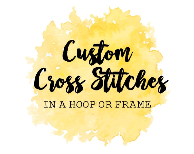 Cross Stitches || Custom