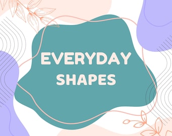 Everyday Shapes