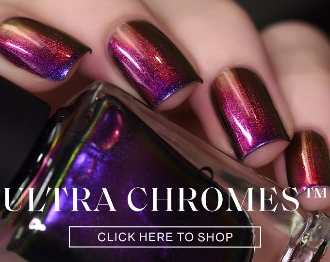 Ultra Chromes™