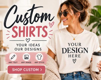 Custom T-Shirts