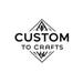 Custom Crafts