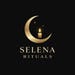 SelenaRituals