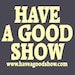 HaveAGoodShow