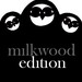 milkwoodedition