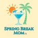 Spring Break Mom