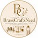 BrassCraftsNeed