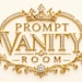 Prompt Vanity Room
