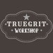 TrueGritWorkshop