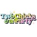 Two Chicks And A Party