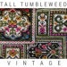 Tall Tumbleweed Vintage