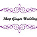 SHOP GINGER WEDDING
