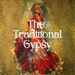 The Traditional Gypsy