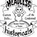HeadlessHistoricals