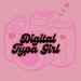 Digitaltypagirl