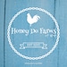 Honey Do Farms Of WV