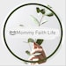 MommyFaithLife