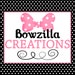 Bowzilla Creations