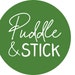 Puddle and Stick
