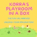 KorrasPlayroomInABox