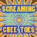 ScreamingCheeToes