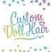 CustomDollHair