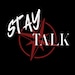 STAY talk