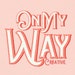 On My Way Creative