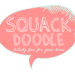 SquackDoodle