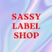 SassyLabelShop