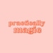 Practically Magic