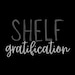 ShelfGratification