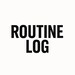 Routine Log