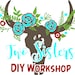Two Sisters DIY