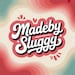 MadebySluggy