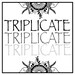 Triplicate