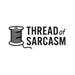Thread of Sarcasm