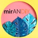 mirANDiY
